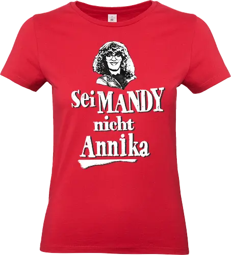 Sei Mandy nicht Annika