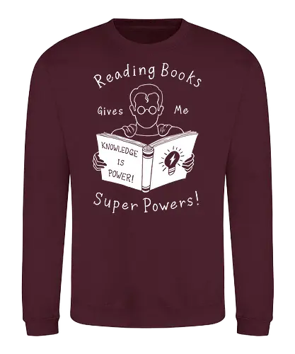 Books give me super powers! - buch, lesen, superpowers, superkräfte, superheld, rding - Sweatshirt
