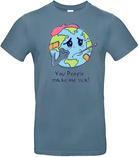 You People make me sick - Save the forest, save the world, Regenwald, Rainforest, fire, Amazonas, amazone, feuer - Standard T-Shirt