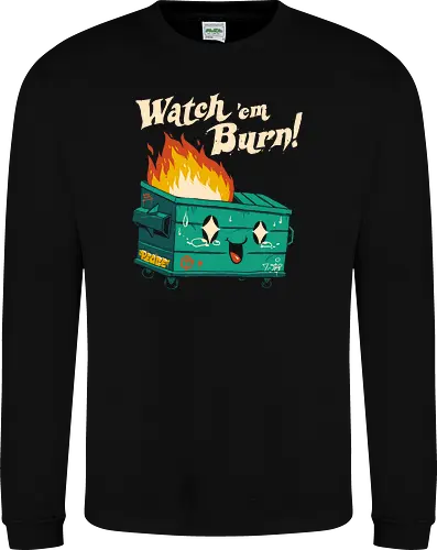 Watch 'em burn