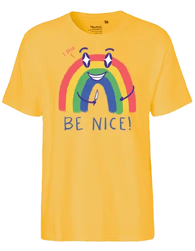 Be Nice 2.0 - rainbow, regenbogen, nett - Fairtrade T-Shirt