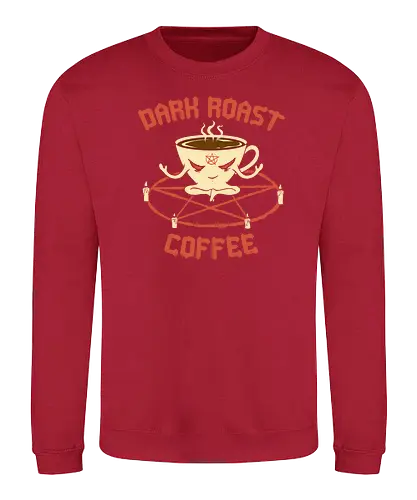 Dark Roast Coffee - dark, witch, coffee, black, schwarzer kaffee - Sweatshirt
