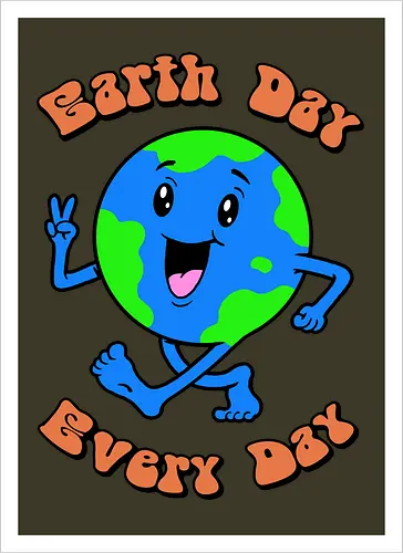 Earth Day Every Day!