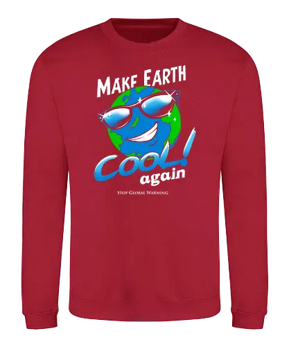 Make Earth Cool Again - Klimawandel, politik, Global Warming, erde, planet, Safe the earth, earth - Sweatshirt