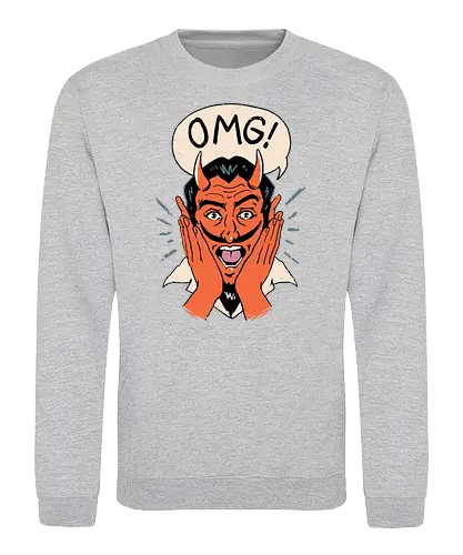OMG Satan! - satan, omg, devil - Sweatshirt