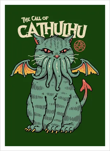 The Call of Cathulhu