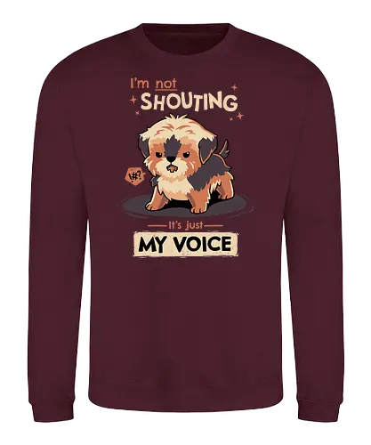 My Voice - dog, hund, Terrier, doggo, voice, Loud - Sweatshirt