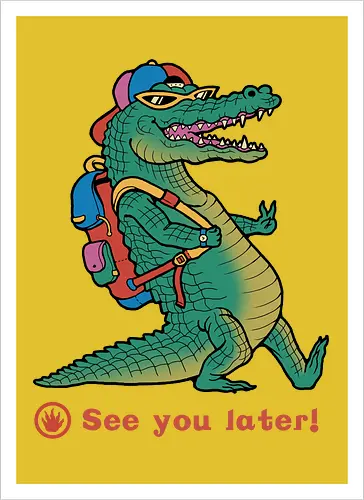 See You Later!