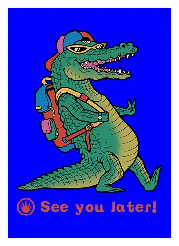 See You Later!