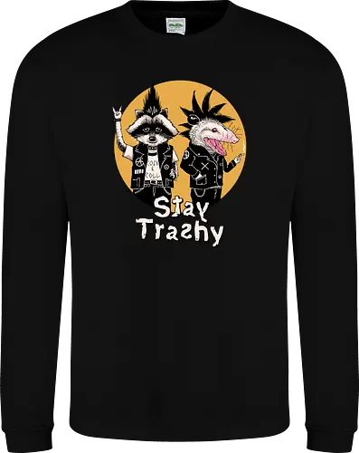 Stay Trashy