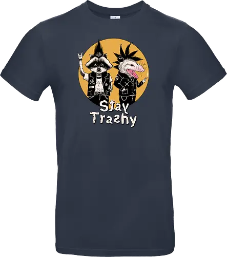Stay Trashy