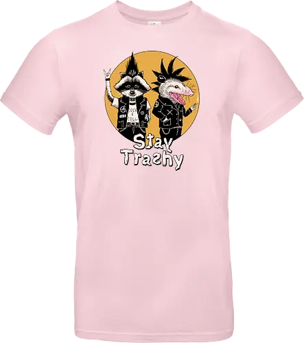 Stay Trashy