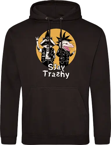Stay Trashy