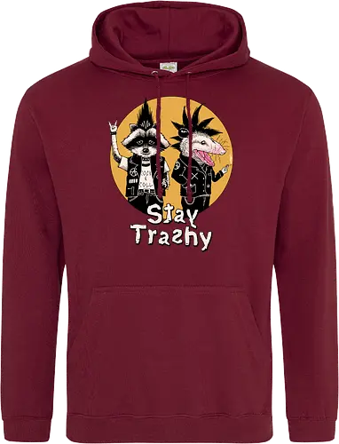Stay Trashy