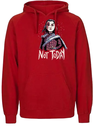 Not Today - not today, arya, stark, game, throConsole - Fairtrade Hoodie