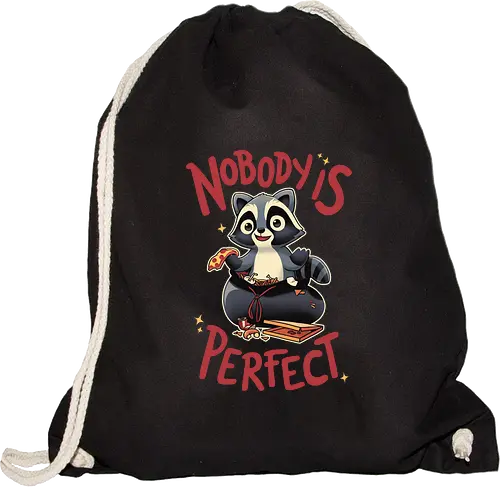 Nobody is Perfect