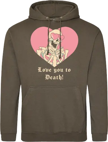 Love you to Death!