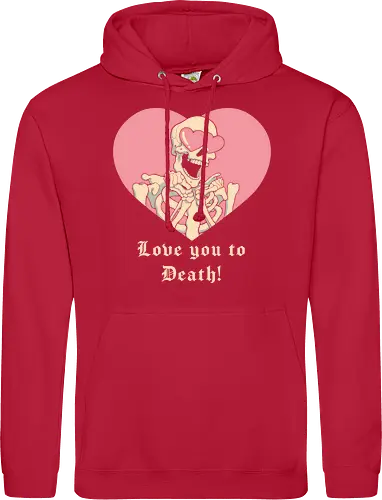 Love you to Death!