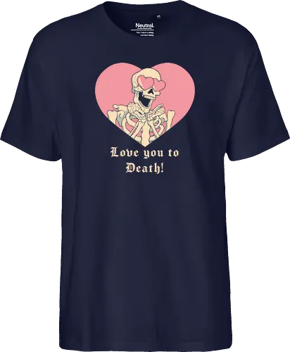 Love you to Death!