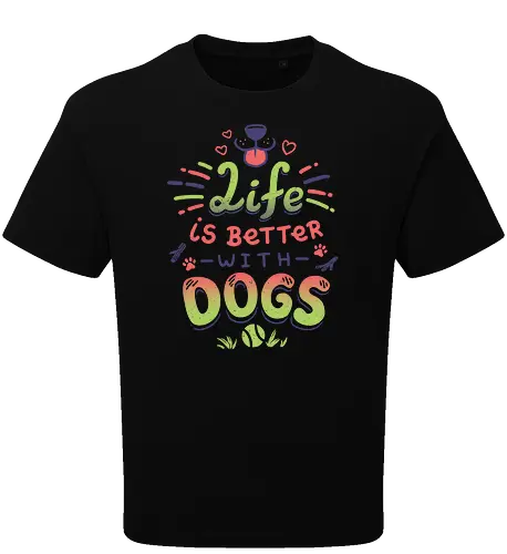 Life is better with Dogs