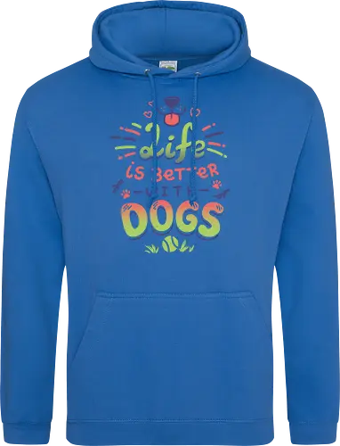Life is better with Dogs