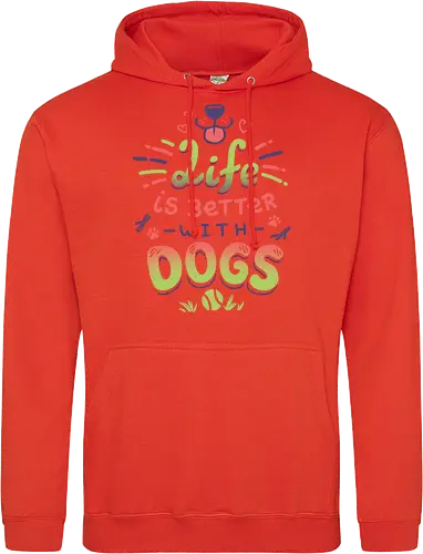 Life is better with Dogs