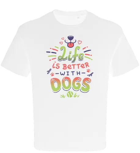 Life is better with Dogs