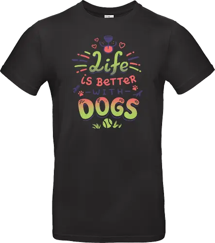 Life is better with Dogs