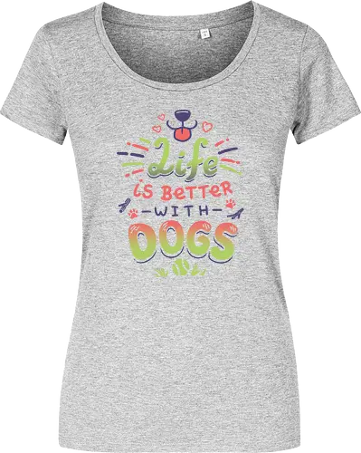 Life is better with Dogs
