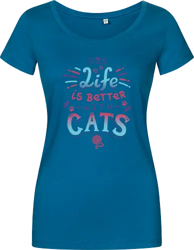 Life is better with Cats - cat, katze, haustier, pet, meow - Women T-Shirt