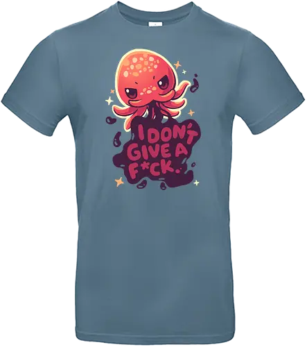 Octopus - octopus, oktopus, tintenfisch, i don't give a fuck, Statement - Standard T-Shirt