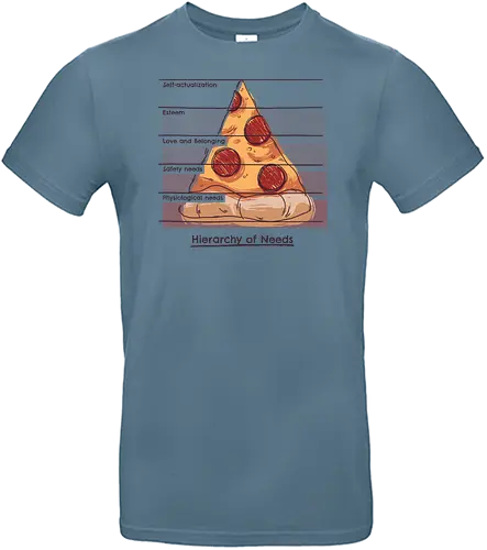 Hierarchy of Needs - Hierarchie, pyramide, Bedürfnisse, pizza, Soulfood - Standard T-Shirt