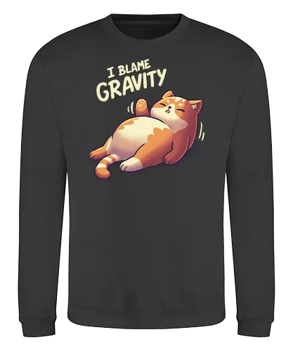 Gravity - Schwerkraft, cat, katze, Chubby, nap, chill - Sweatshirt
