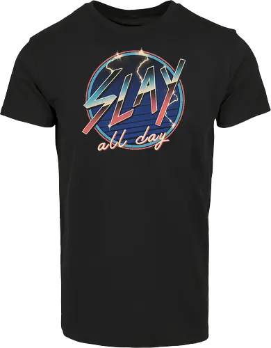 Slay All Day!