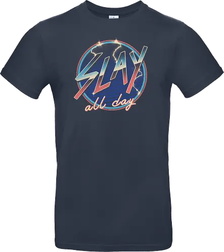 Slay All Day!