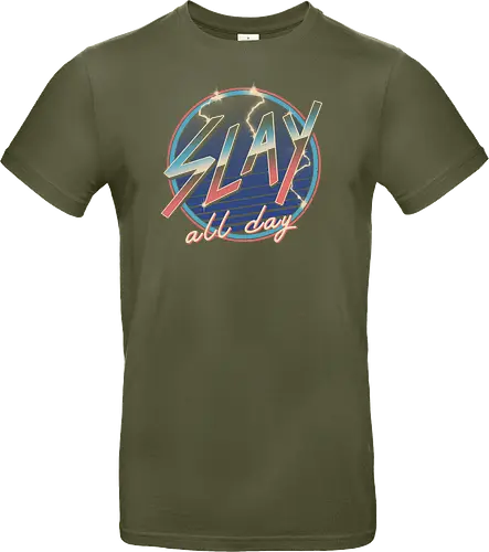 Slay All Day!