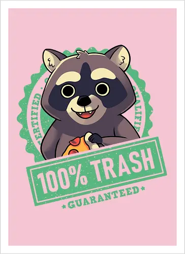 100% Trash Panda Raccoon