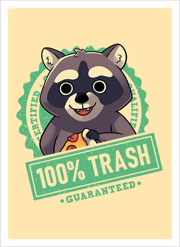 100% Trash Panda Raccoon