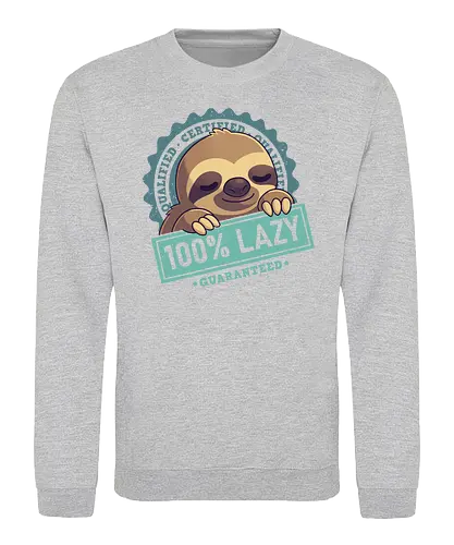100% Cute Sloth - Lazy Nap Sl - fun, cute, sloth, faultier, lazy, faul - Sweatshirt
