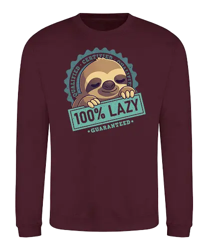 100% Cute Sloth - Lazy Nap Sl - fun, cute, sloth, faultier, lazy, faul - Sweatshirt