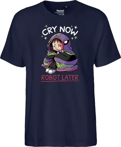 Cry Now, Robot Later