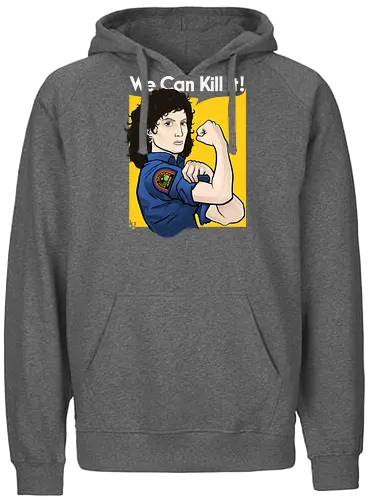 Ellen the Bug Hunter - alien, ripley, aliens, weyland yutani, weyland, yutani, we can kill it, we can do it - Fairtrade Hoodie