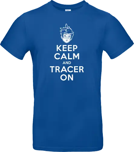 Keep Calm and Tracer on