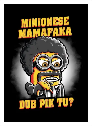 Minionese Mamafaka