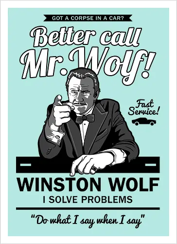 Better call Mr. Wolf