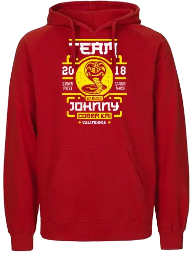 Team Johnny - cobra kai, tv, Johnny san, karate, serie, Dojo, Strike first, Strike hard - Fairtrade Hoodie