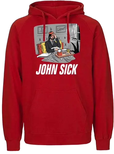 John Sick - john, Wick, action, sick, krank - Fairtrade Hoodie