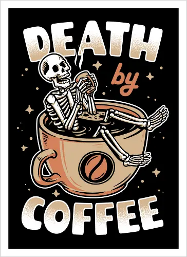 Death by Coffee