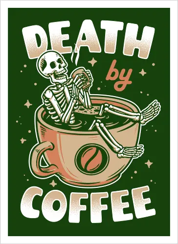 Death by Coffee