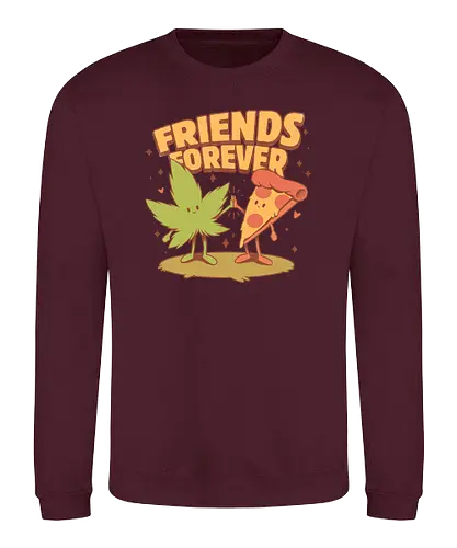 Friends Forever - ganja, weed, pizza, essen, munchies, hanf, gras - Sweatshirt